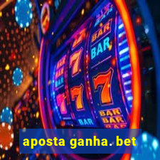 aposta ganha. bet